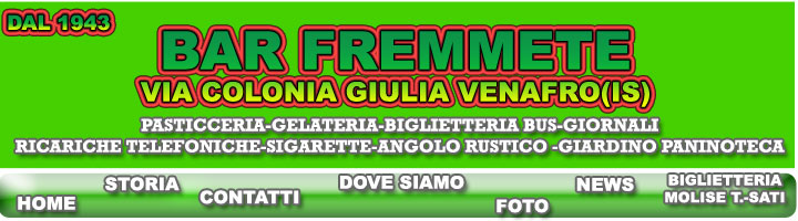 Bar Fremmete Venafro(IS)